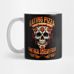 Eating pizza the real scream fest Lovers of pizza and horror Mug